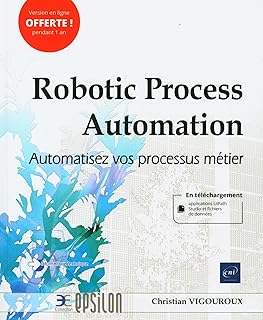 Robotic Process Automation - Automatisez vos processus métier