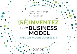 (Ré)inventez votre Business Model - 3e éd.: Avec l