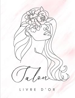 Livre d’Or pour Salon de Beauté / Beauty Salon Guest Book: Carnet 8.5 x 11 – 180 pages lignées à couverture souple / 180 Lined Pages Softcover Guest Book for Beauty Salons & Spas