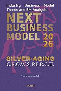Next Business Model 2026: SILVER-AGING (English Edition)
